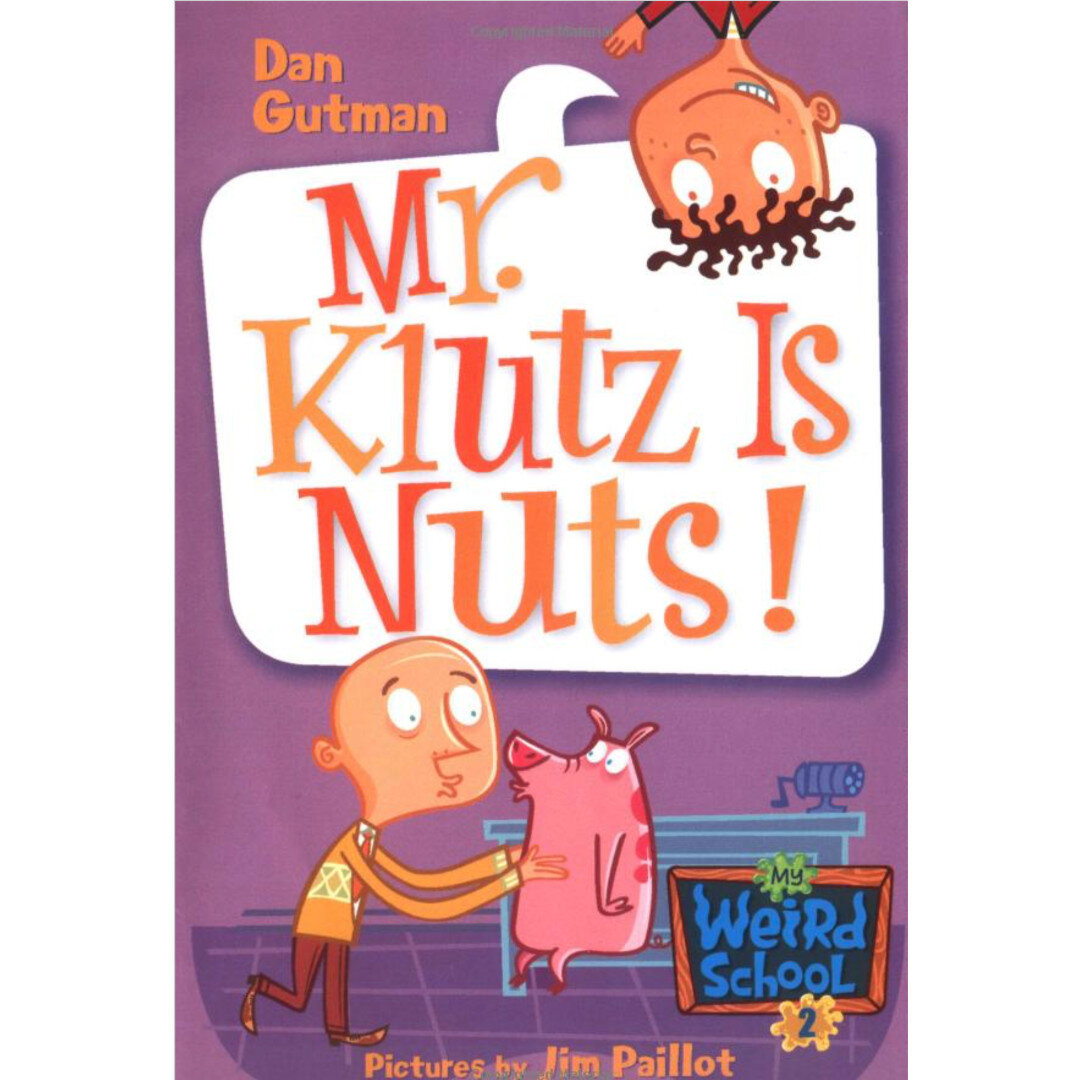 My Weird School: Mr Klutz is Nuts!